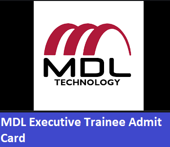 MDL Executive Trainee Admit Card