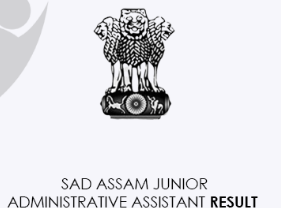 SAD Assam Junior Administrative Assistant Result