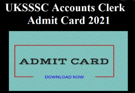 UKSSSC Account Clerk Admit Card