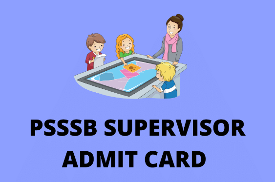 PSSSB Anganwadi Supervisor Admit Card