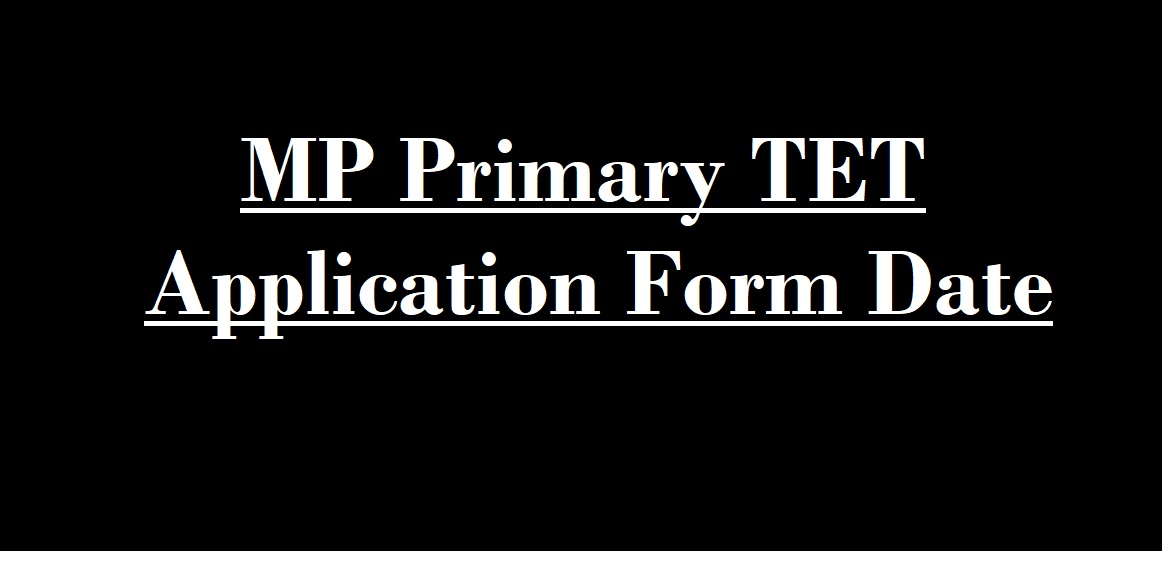MP Primary TET Application Form