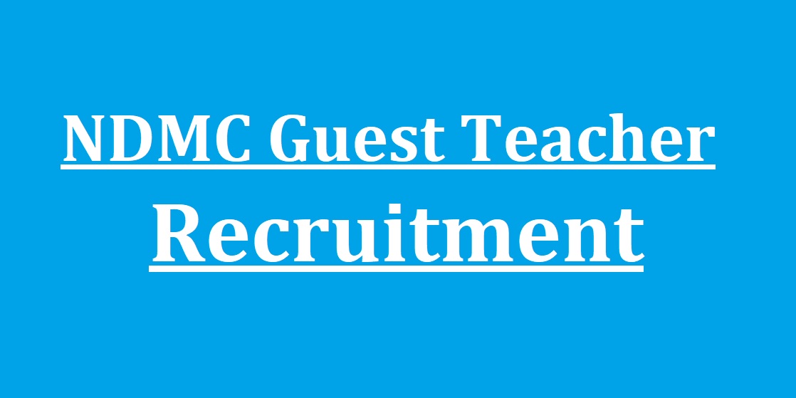 NDMC Guest Teacher Recruitment