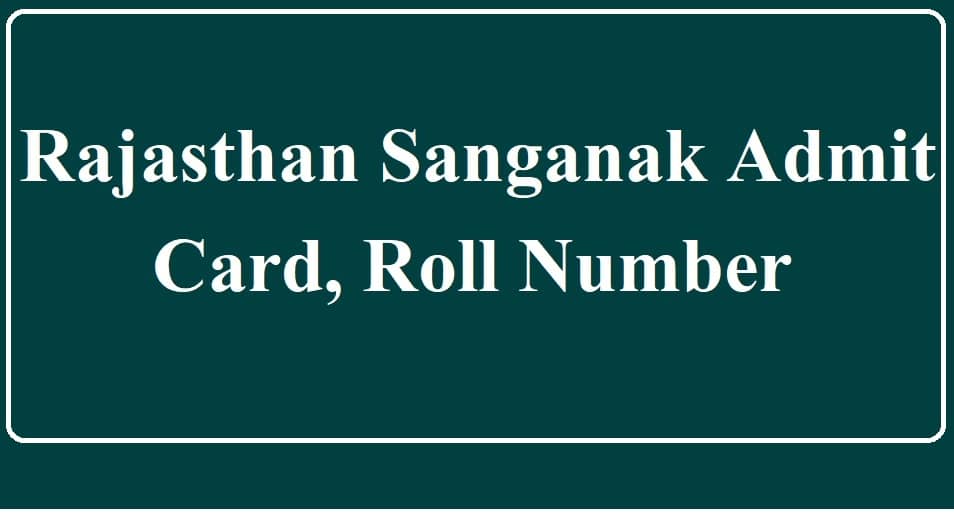 Rajasthan Sanganak Admit Card