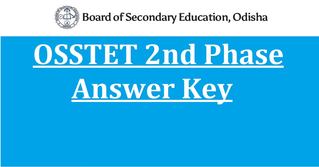 OSSTET 2nd Phase Answer Key