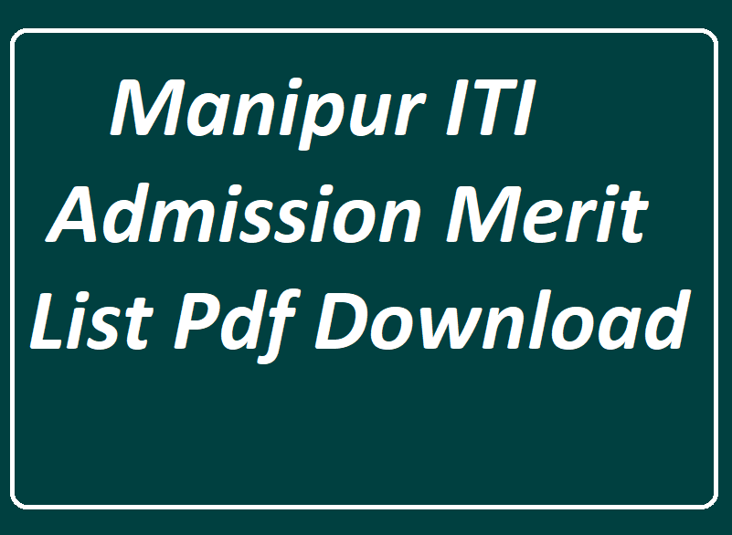 Manipur ITI Merit List