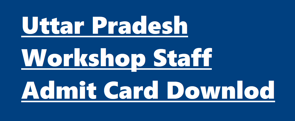 UP Police Workshop Staff Admit card