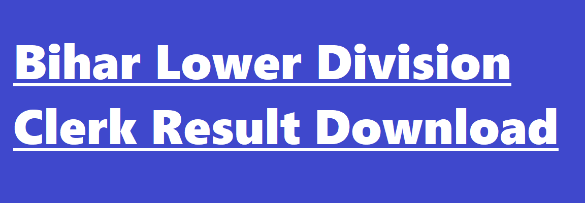 Bihar Lower Division Clerk Result