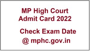 MP High Court Admit Card 2022