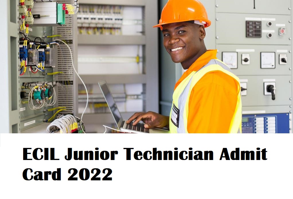 ECIL Junior Technician Admit Card