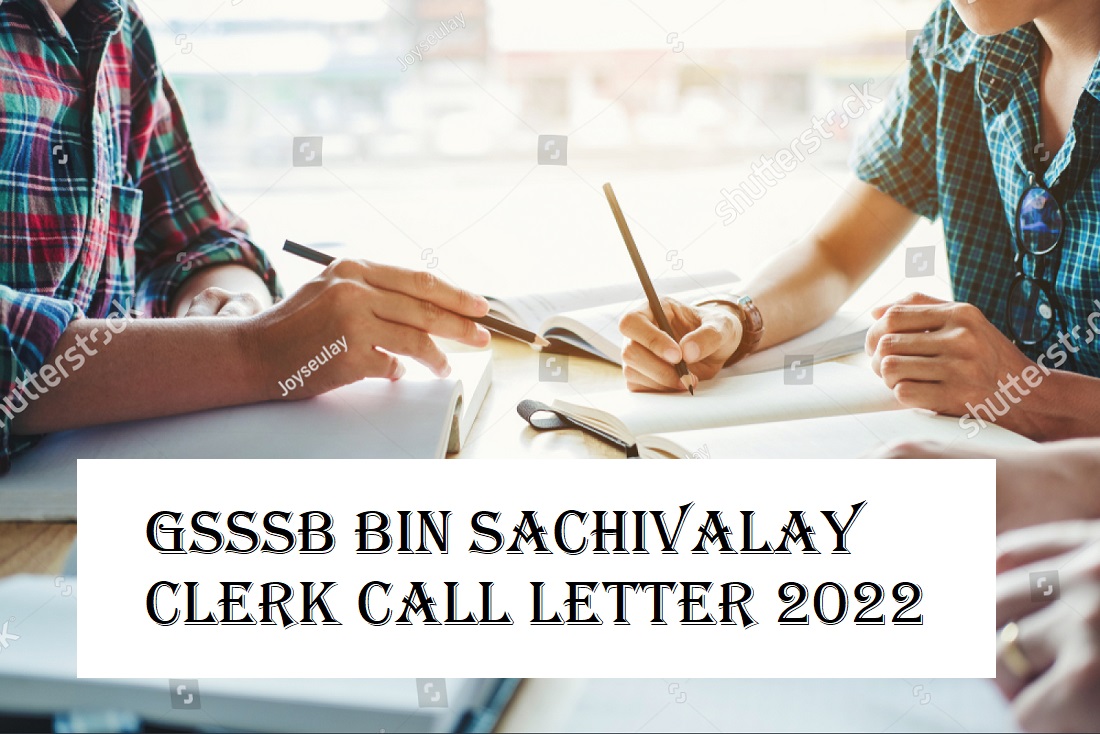 GSSSB Bin Sachivalay Clerk Call Letter