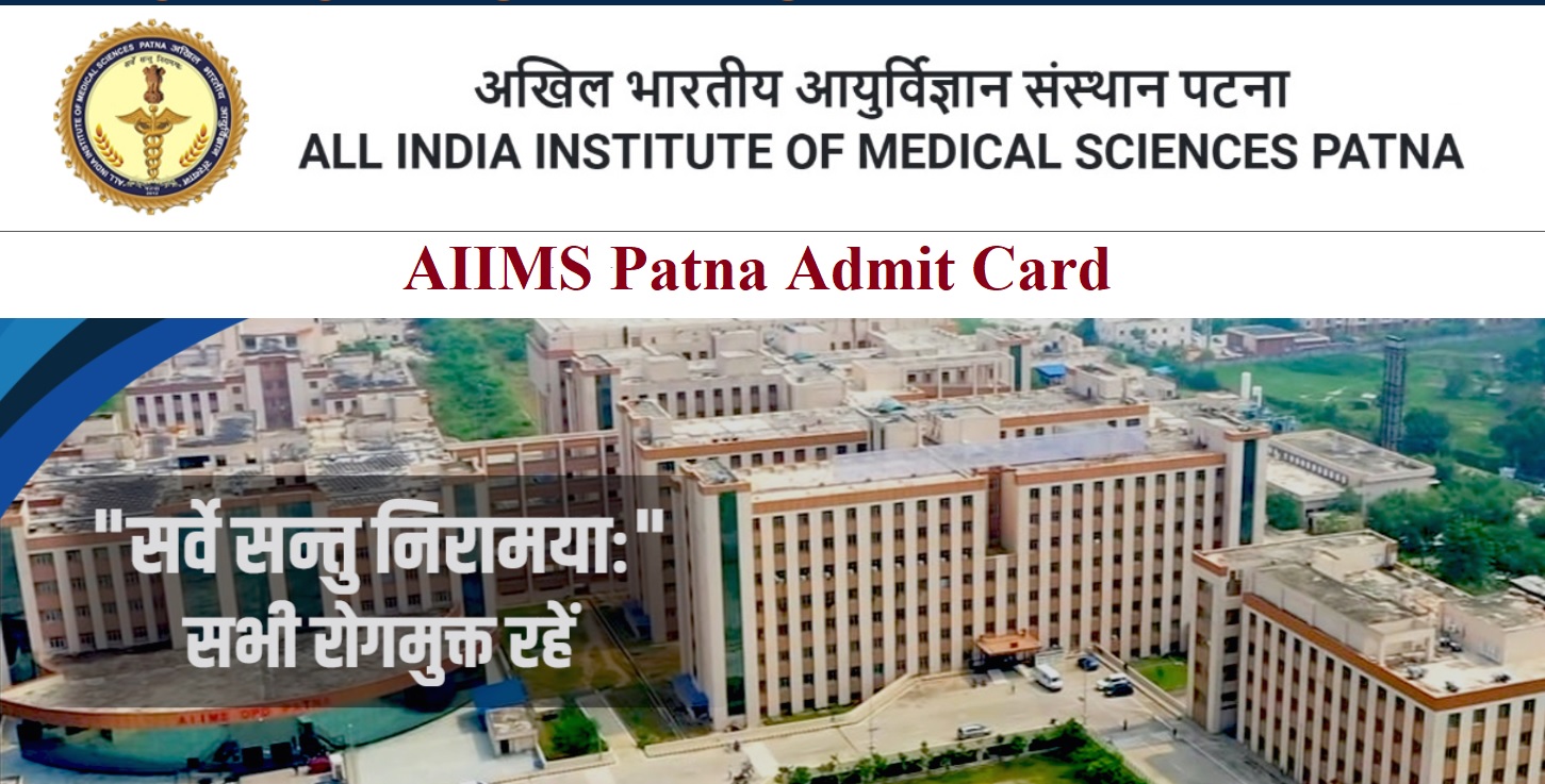 AIIMS Patna Nursing Officer Admit Card