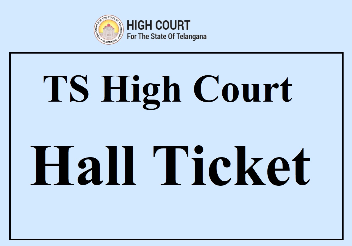 TS High Court Junior Assistant Hall Ticket