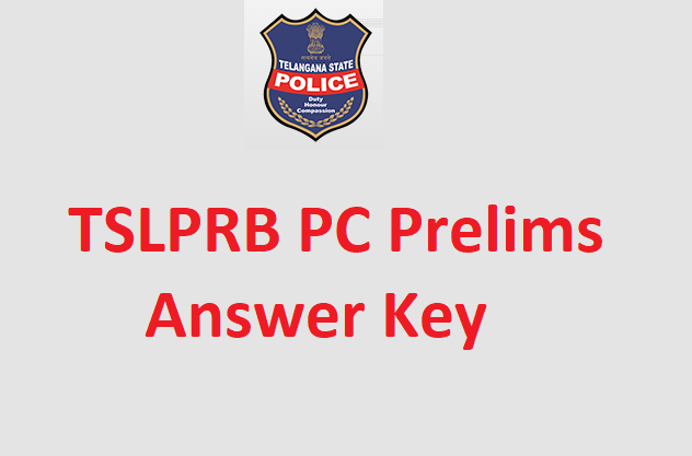 TSLPRB PC Prelims Answer Key
