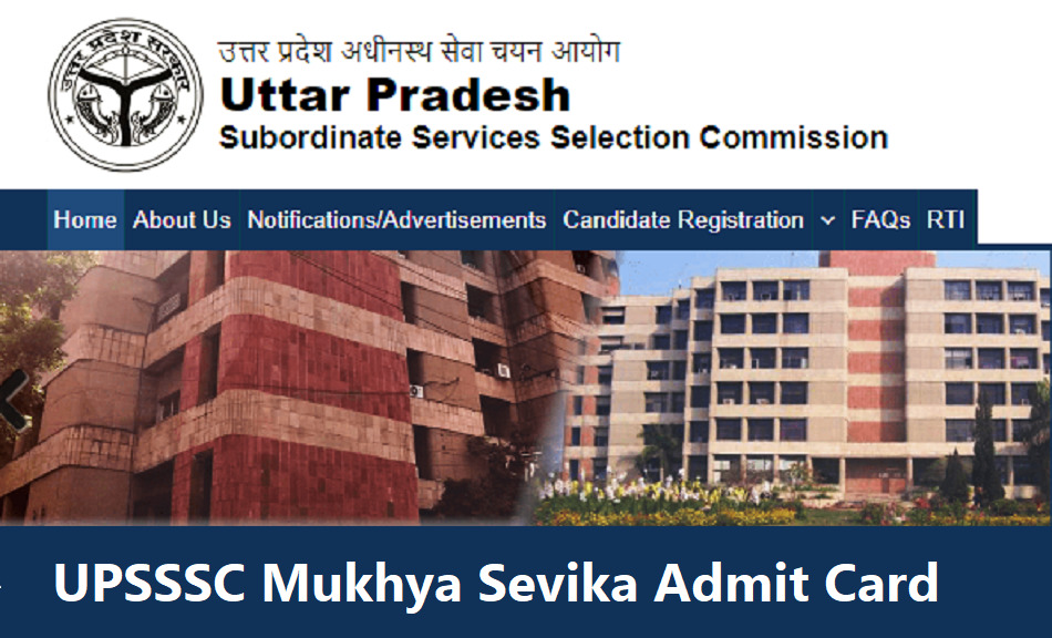 UPSSSC Mukhya Sevika Admit Card