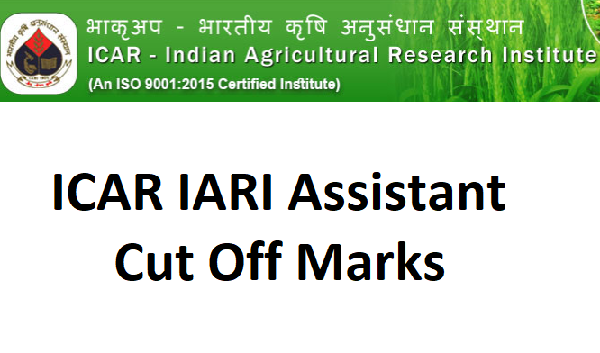 ICAR IARI Assistant Cut Off