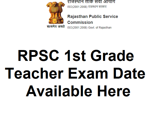 RPSC 1st Grade Teacher Exam Date