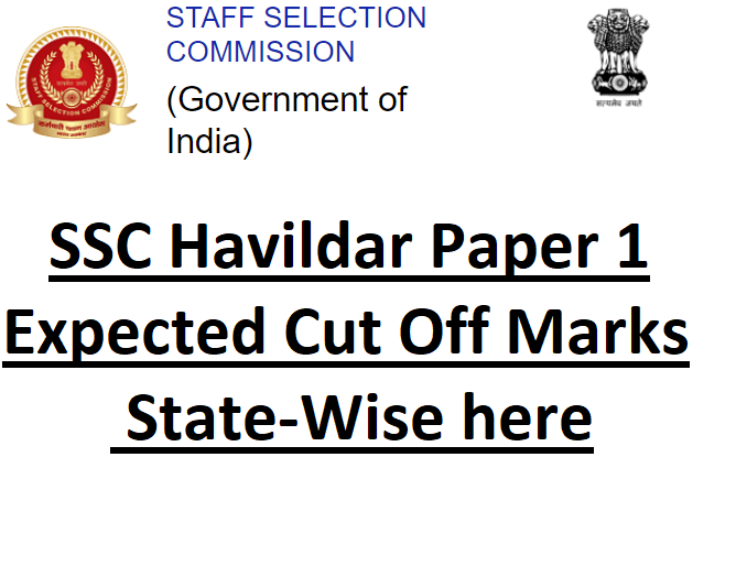 SSC Havaldar Paper 1 Cut Off 2023