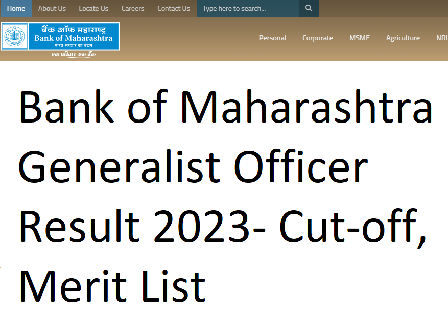Bank of Maharashtra Generalist Officer Result 2023- Cut-off, Merit List