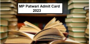 MP Patwari Admit Card 