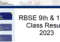 RBSE 9th & 11th Class Result