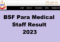 BSF Para Medical Staff Result 2023