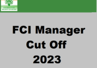 FCI Manager Cut Off 2023