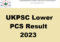 UKPSC Lower PCS Result 2023