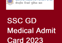 SSC GD Medical Admit Card