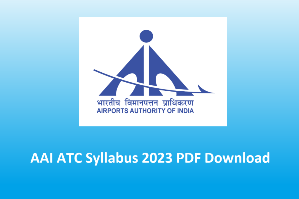 AAI ATC Syllabus 2023