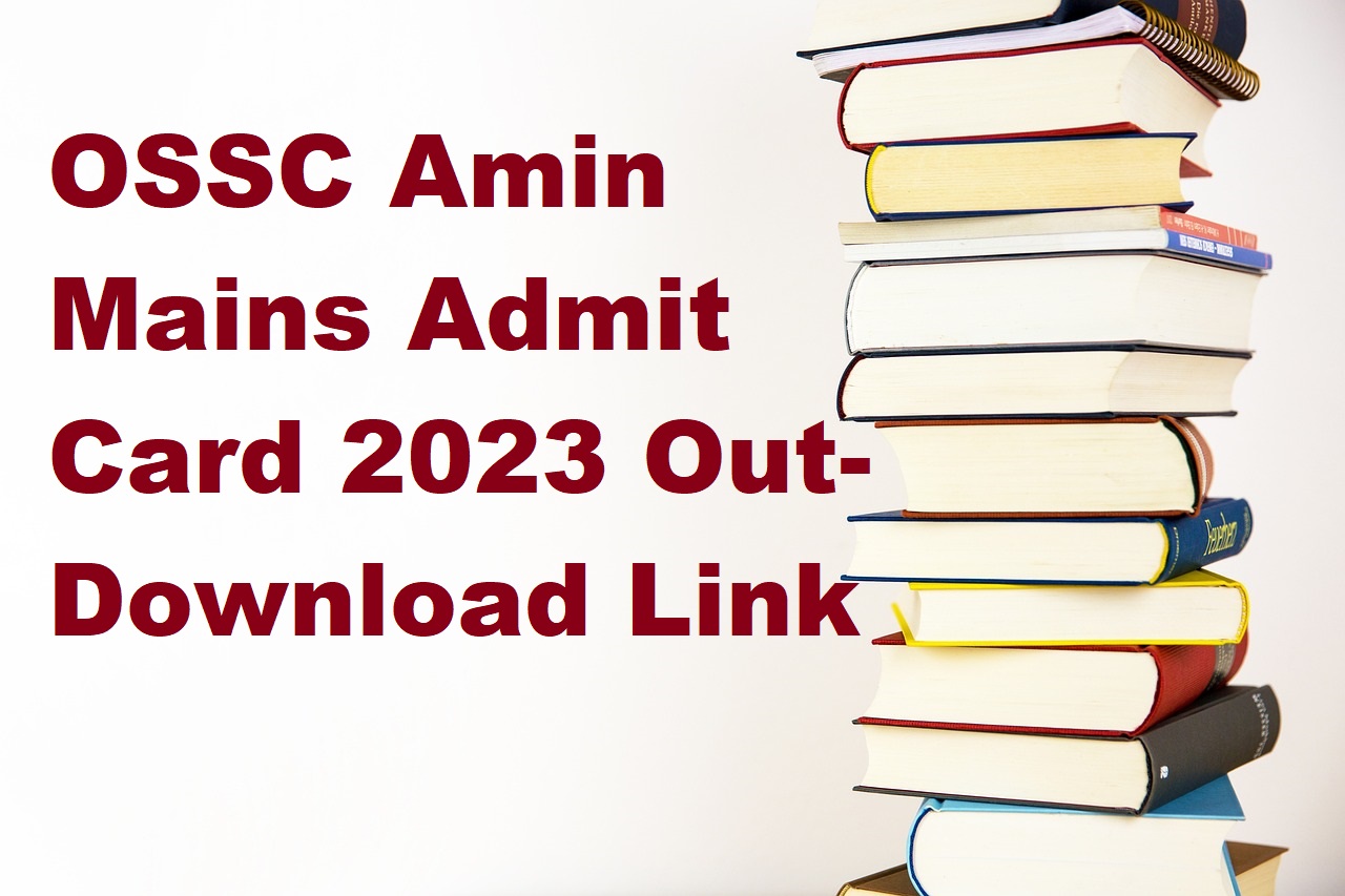 OSSC Amin Mains Admit Card